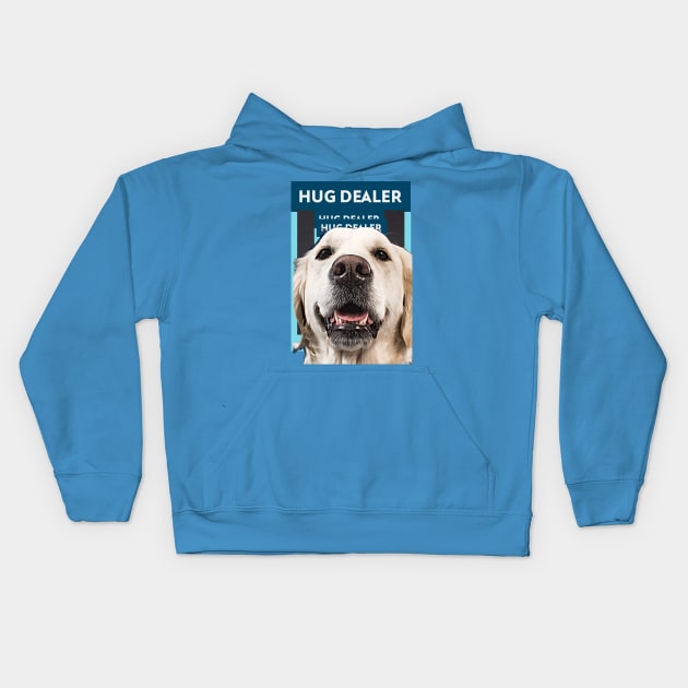 Hug Dealer (retriever dog) Kids Hoodie by PersianFMts